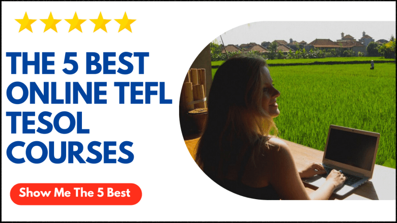 The 5 Best Online TEFL & TESOL certification courses in 2023 & 2024 - trustedteflreviews.com